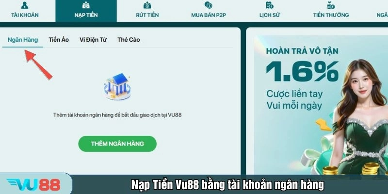 Cách nạp tiền Vu88 bằng tài khoản ngân hàng